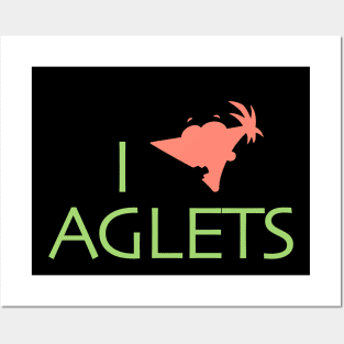 I Love Aglets Posters and Art